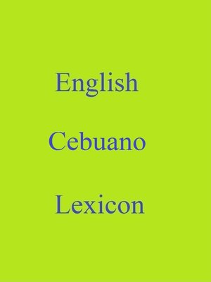 cover image of English Cebuano Lexicon